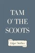 Tam o' the Scoots (eBook, ePUB) - Bild 1