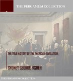 The True History of the American Revolution (eBook, ePUB)