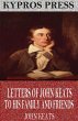 Letters of John Keats to His Family and... - Bild 1