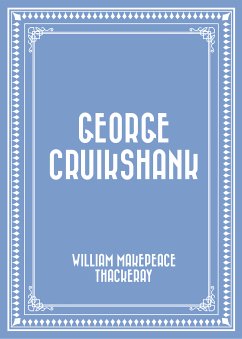 George Cruikshank (eBook, ePUB) - Makepeace Thackeray, William