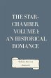 The Star-Chamber, Volume 1: An... - Bild 1