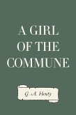 A Girl of the Commune (eBook, ePUB)