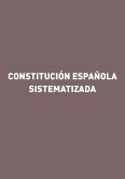 Constitución española sistematizada (eBook, ePUB)