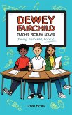 Dewey Fairchild, Teacher Problem Solver (eBook, ePUB)