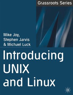 Introducing UNIX and Linux (eBook, PDF) - Joy, Mike; Jarvis, Stephen; Luck, Michael