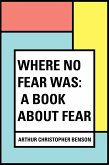 Where No Fear Was: A Book About Fear (eBook, ePUB)
