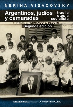 Cover Argentinos, judíos y camaradas tras la utopía socialista (eBook, ePUB)