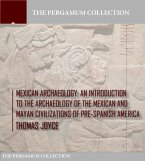 Mexican Archaeology (eBook, ePUB)