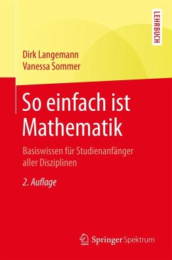 So einfach ist Mathematik (eBook, PDF) - Langemann, Dirk; Sommer, Vanessa