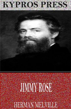 Jimmy Rose (eBook, ePUB) - Melville, Herman