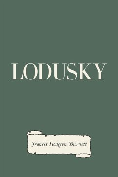 Lodusky (eBook, ePUB) - Hodgson Burnett, Frances
