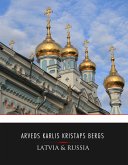 Latvia & Russia (eBook, ePUB)