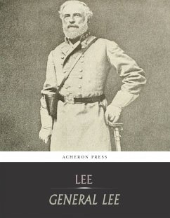 General Lee : A Biography of Robert E. Lee (eBook, ePUB) - Lee, Fitzhugh