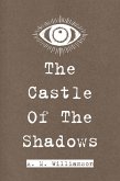 The Castle Of The Shadows (eBook, ePUB)