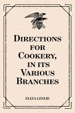 Directions for Cookery, in its Various Branches (eBook, ePUB)