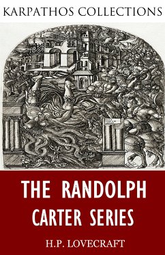 The Randolph Carter Series (eBook, ePUB) - Lovecraft, H.P.