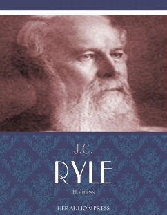 Holiness (eBook, ePUB) - Ryle, J.C.