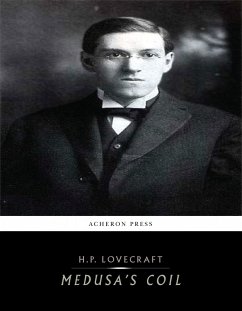 Medusa's Coil (eBook, ePUB) - Lovecraft, H.P.