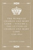 The Works of Charles and Mary Lamb - Volume 5 : The Letters of Charles and Mary Lamb, 1796-1820 (eBook, ePUB)