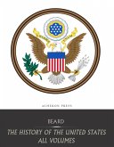 The History of the United States: All Volumes (eBook, ePUB)