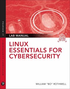 Linux Essentials for Cybersecurity Lab Manual (eBook, ePUB) - Rothwell, William