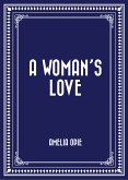 A Woman's Love (eBook, ePUB)