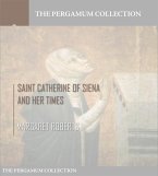 Saint Catherine of Siena and Her Times (eBook, ePUB)