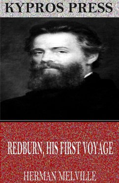 Redburn. His First Voyage (eBook, ePUB) - Melville, Herman