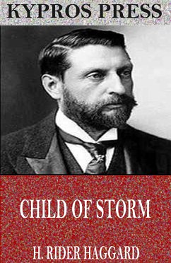 Child of Storm (eBook, ePUB) - Rider Haggard, H.