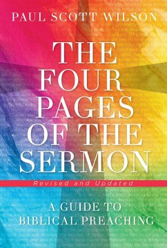 The Four Pages of the Sermon, Revised and Updated (eBook, ePUB) - Wilson, Paul Scott