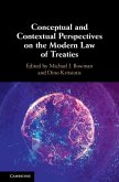 Conceptual and Contextual Perspectives on the Modern Law of Treaties (eBook, ePUB)