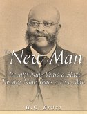 The New Man: Twenty-Nine Years a Slave, Twenty-Nine Years a Free Man (eBook, ePUB)