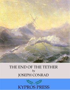 The End of the Tether (eBook, ePUB) - Conrad, Joseph