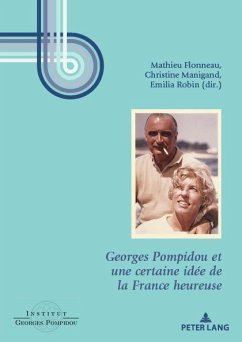 Cover Georges Pompidou et une certaine idée de la France heureuse (eBook, PDF)