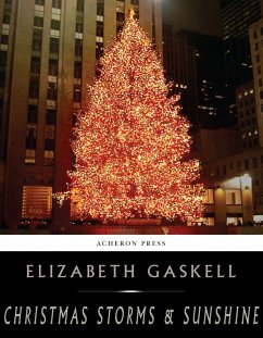 Christmas Storms and Sunshine (eBook, ePUB) - Gaskell, Elizabeth