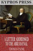 A Letter Addressed to the Abbe Raynal (eBook, ePUB)