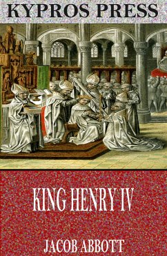 King Henry IV (eBook, ePUB) - Abbott, Jacob