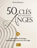 50 cles pour vivre avec les Anges (eBook, ePUB)