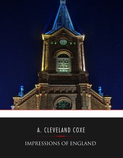 Impressions of England; or Sketches of English Scenery and Society (eBook, ePUB) - Cleveland Coxe, A.