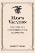 Maw's Vacation: The Story of a Human... - Bild 1
