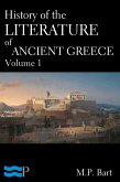 History of the Literature of Ancient Greece, Volume 1 (eBook, ePUB)