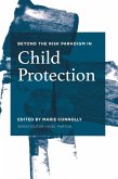 Beyond the Risk Paradigm in Child Protection (eBook, PDF)