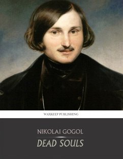 Dead Souls (eBook, ePUB) - Gogol, Nikolai