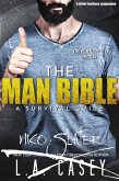 The Man Bible: A Survival Guide (Slater Brothers) (eBook, ePUB) The Man Bible: A Survival Guide (Slater Brothers) (eBook, ePUB)