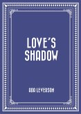 Love's Shadow (eBook, ePUB)