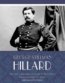 Life and Campaigns of George B. McClellan, Major General, U.S. Army (eBook, ePUB)