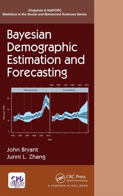 Bayesian Demographic Estimation and Forecasting (eBook, PDF) - Bryant, John; Zhang, Junni L.