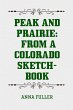 Peak and Prairie: From a Colorado... - Bild 1