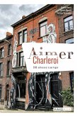 Aimer Charleroi (eBook, ePUB)