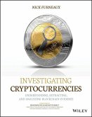 Investigating Cryptocurrencies (eBook, PDF) Investigating Cryptocurrencies (eBook, PDF)